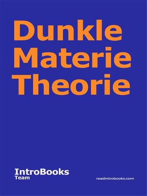 cover image of Dunkle Materie Theorie